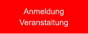 Anmeldung Veranstaltung